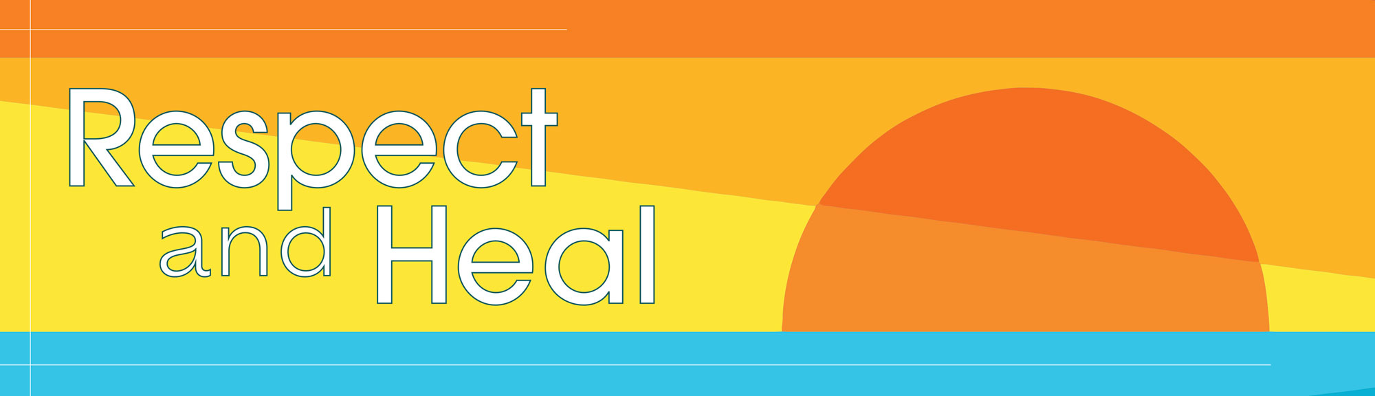 Respect & Heal