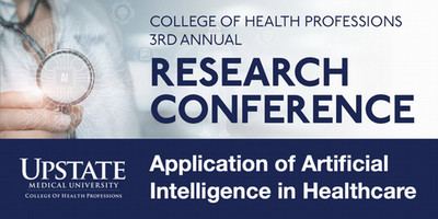 June 2nd! College of Health Professions 3rd Annual Research Conference: Application of Artificial Intelligence in Healthcare