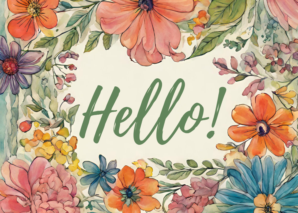 Hello! (flowers)
