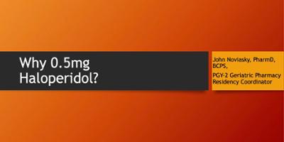 Why 0.5mg Haloperidol?