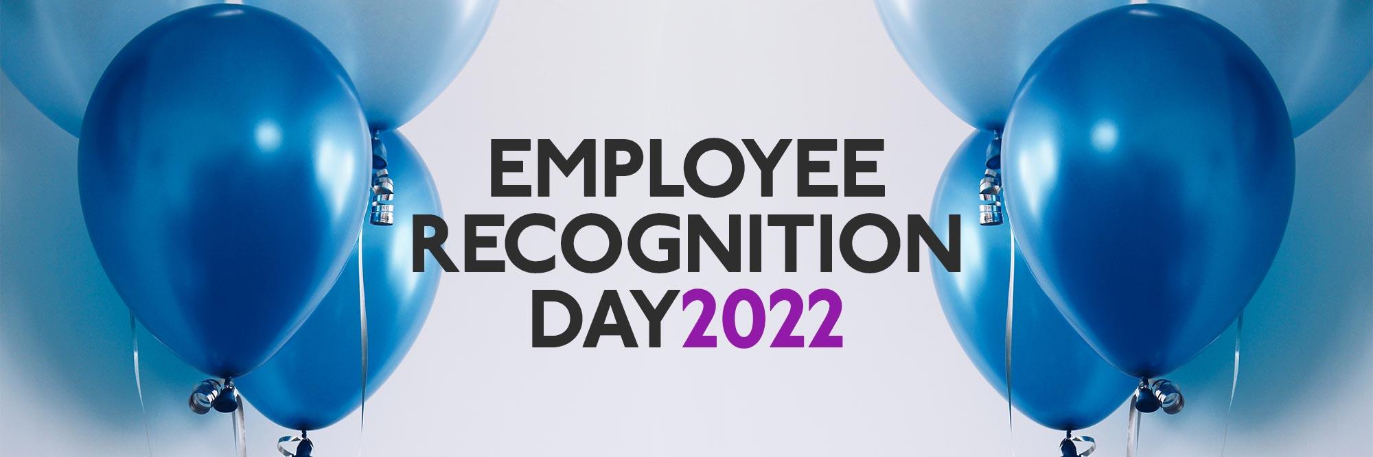 Employee Recognition Day 2022
