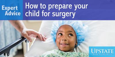Expert Advice: How to prepare your child for surgery