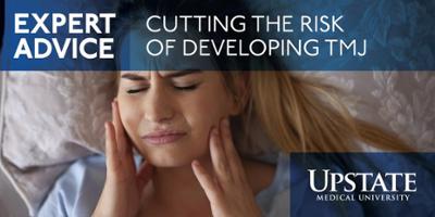 Expert Advice: Cutting the risk of developing TMJ