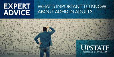 Expert Advice: What's important to know about  ADHD in adults