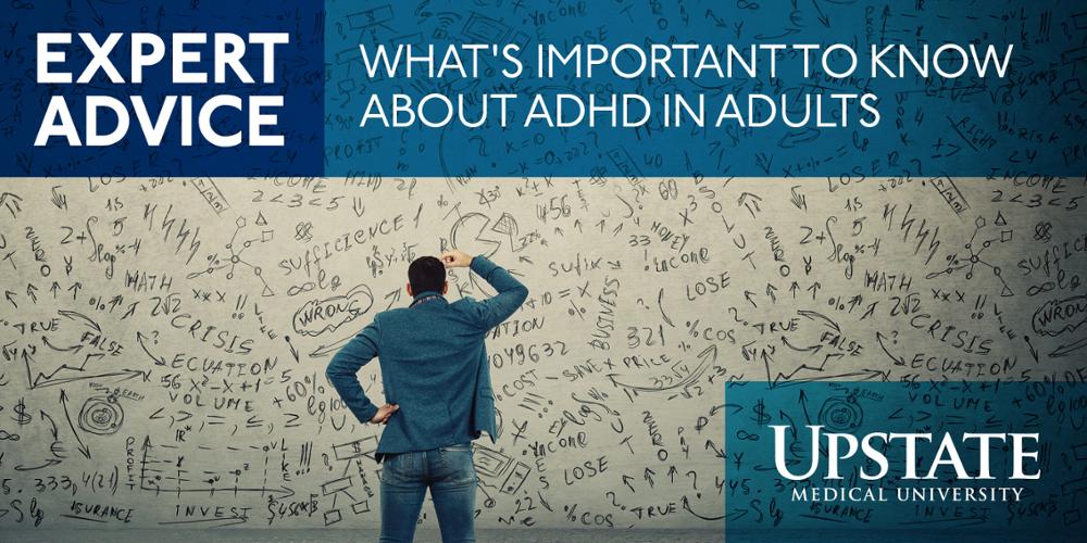 Expert Advice: What's important to know about ADHD in adults