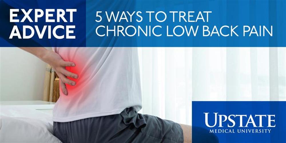 Expert Advice: 5 ways to treat chronic low back pain, from Upstate's HeeRak Kang, MD