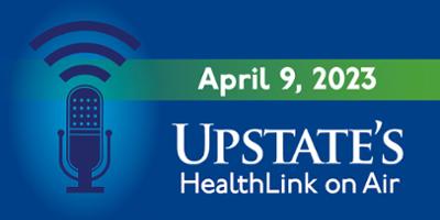 Poverty, obesity, maternal health among local health concerns; explaining a widespread virus; reversing drug overdoses: Upstate Medical University's HealthLink on Air for Sunday, April 9, 2023