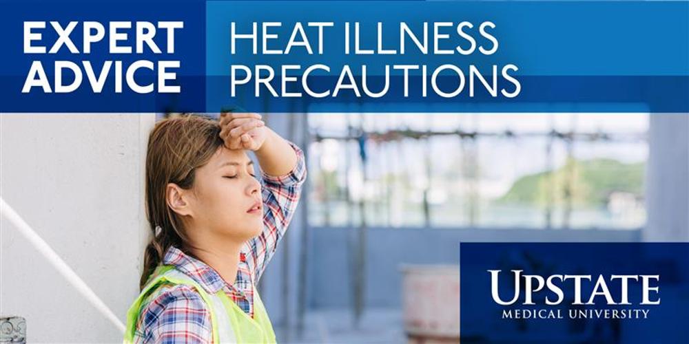 Expert advice: Heat illness precautions