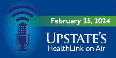 Treating a crippling disorder in babies; ensuring patients get their medications; repairing cleft lip and palate: Upstate Medical University's HealthLink on Air for Sunday, Feb. 25, 2024