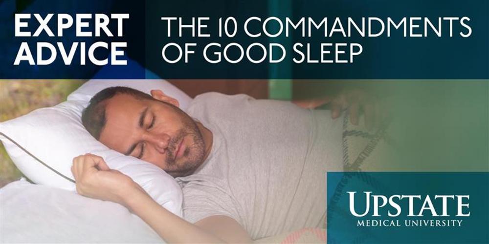 Expert Advice: The Ten Commandments of Good Sleep