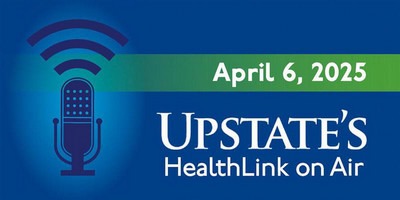 Vaccines for kids; treating lymphedema; healthy restaurant foods: Upstate Medical University's HealthLink on Air for Sunday, April 6, 2025