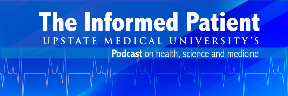 The Informed Patient, podacast on health, science and medicine