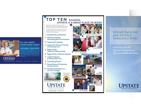 Marketing produces a variety of pieces for UpstateÂ’s Human Resources.