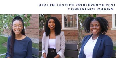 Trio of students find success in more than 850 participants in Health Justice Conference