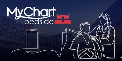 Upstate launches MyChart Bedside, an enhanced version of MyChart for admitted patients 