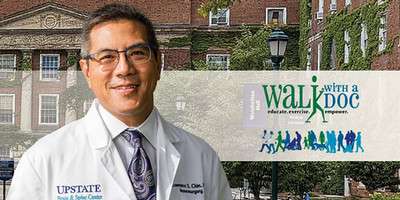 Neurosurgeon Lawrence Chin, MD, dean of Upstate’s Norton College of Medicine, will lead Walk with a Doc event June 14