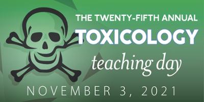 Register for 25th Annual Toxicology Teaching Day