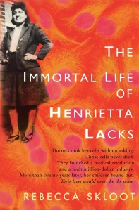 henrietta lacks The Immortal Life of Henrietta Lacks book cover
